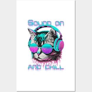 Sound on and chill cute cat Posters and Art